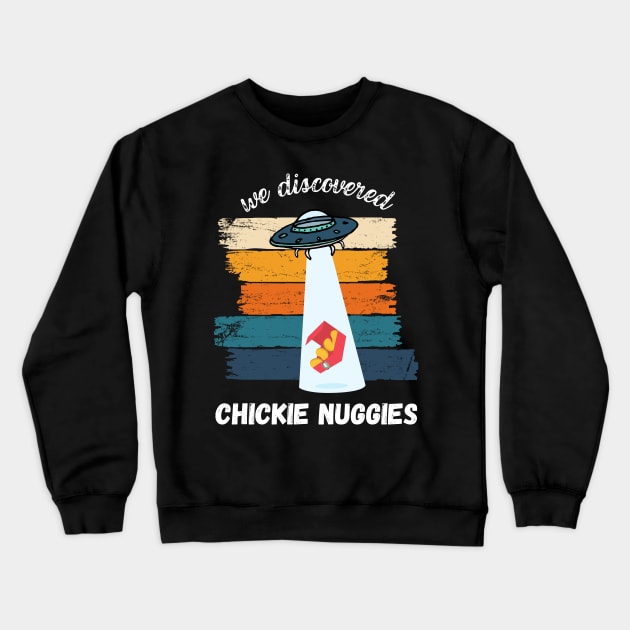 We Discovered Chickie Nuggies | Colorful Vintage Sunset UFO Abduction Crewneck Sweatshirt by Nonconformist